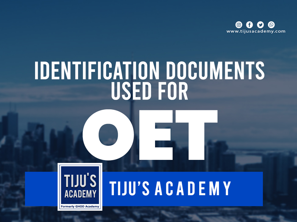Identification documents used for OET