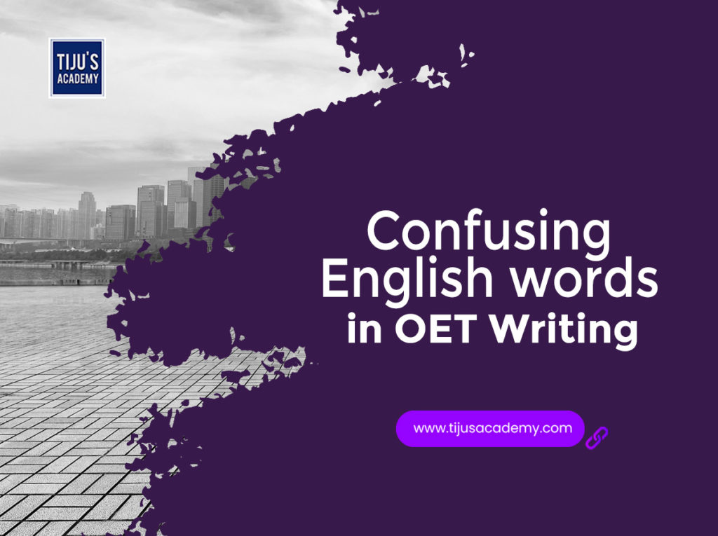 Confusing English words in OET Writing