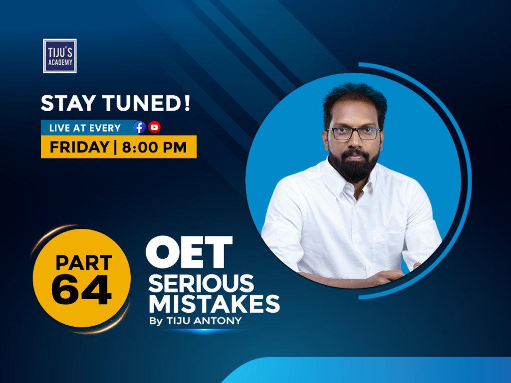 OET Serious Mistakes Part-64