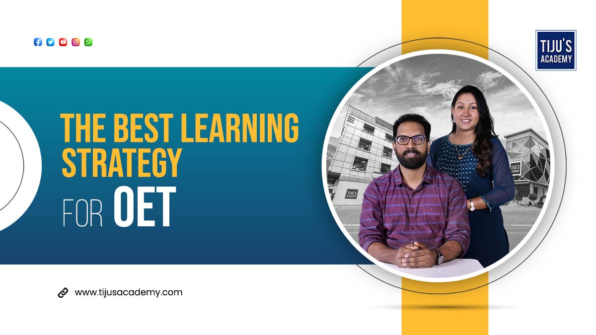 THE BEST LEARNING STRATEGY FOR OET