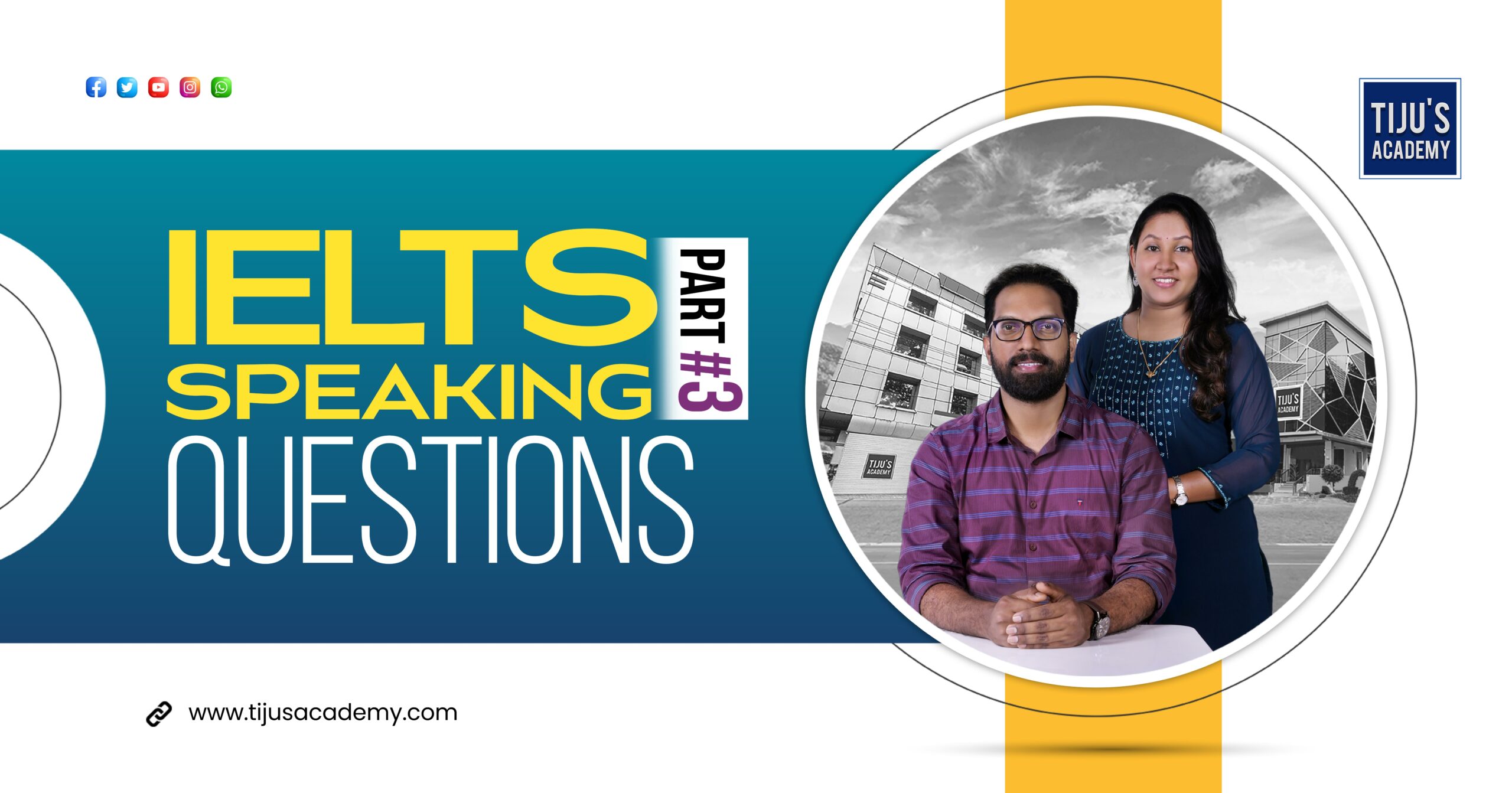 IELTS Speaking Part #3 Questions