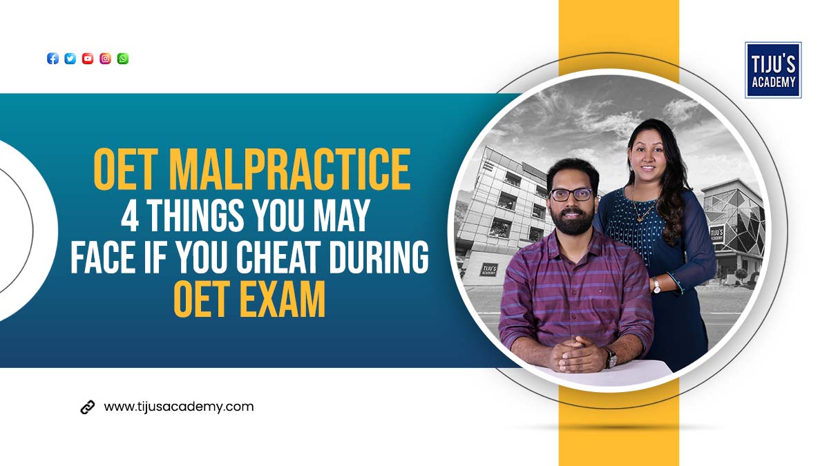 OET Malpractice- 4 things you may face if you cheat during OET Exam