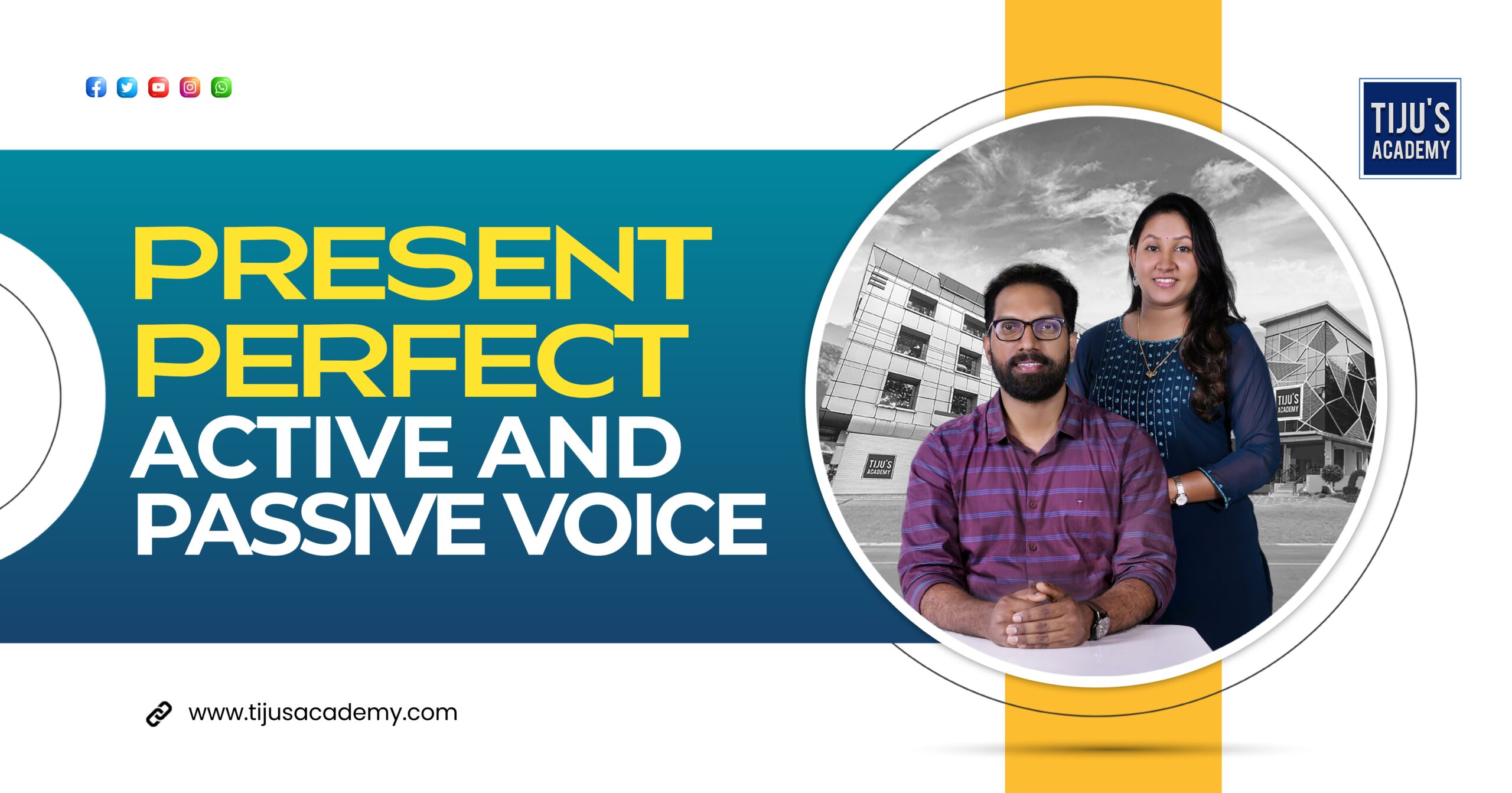 Present Perfect-Active and Passive Voice